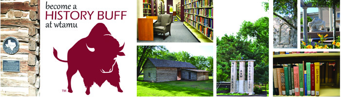 Become a History Buff at WTAMU